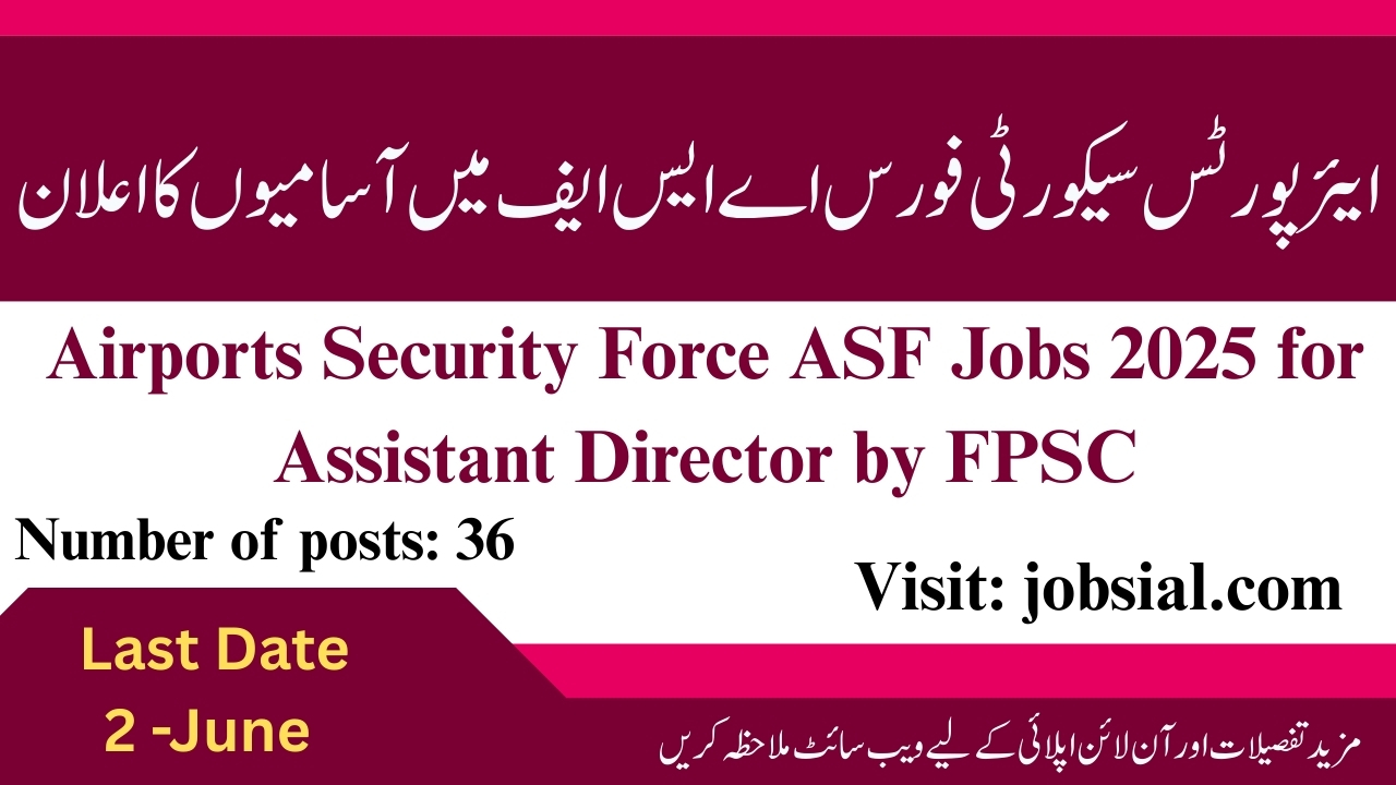 ASF Jobs 2025 for Assistant Director by FPSC