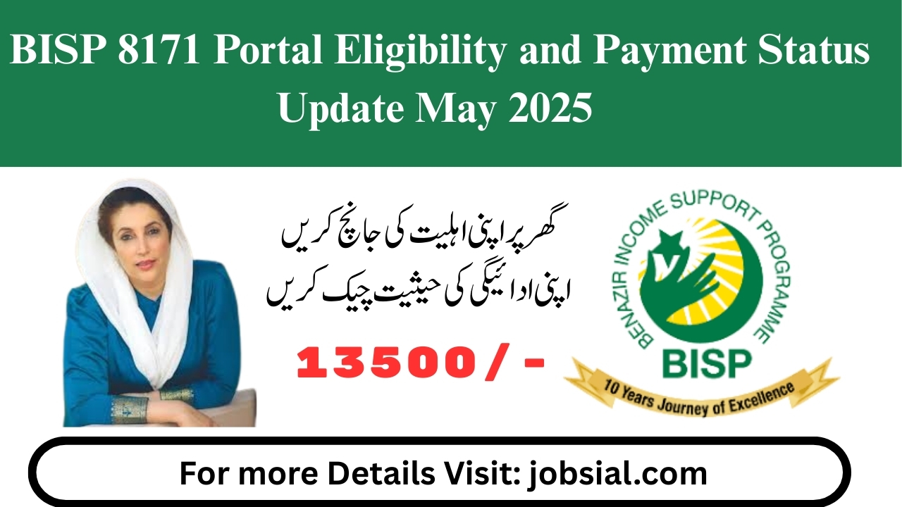 BISP 8171 Portal Eligibility and Payment Status Update May 2025