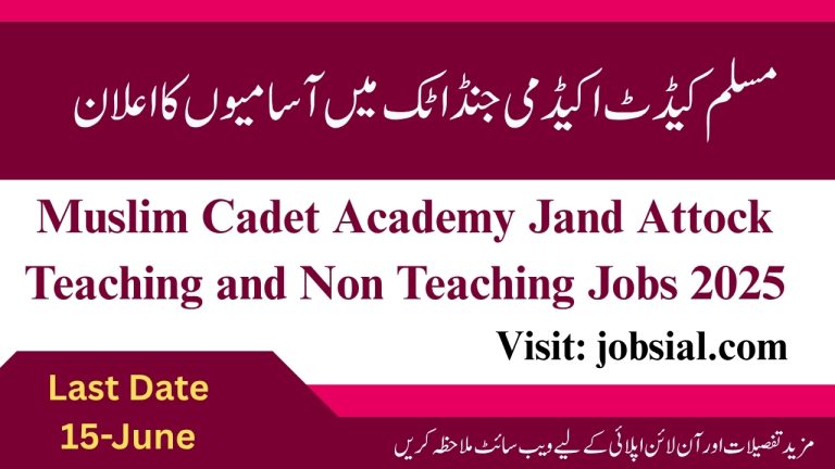 Muslim Cadet Academy Jand Attock Jobs 2025