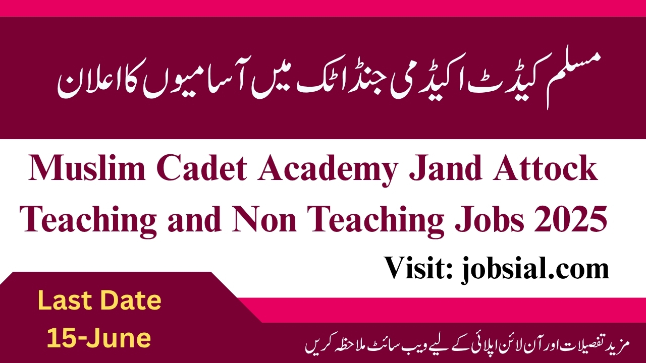 Muslim Cadet Academy Jand Attock Jobs 2025