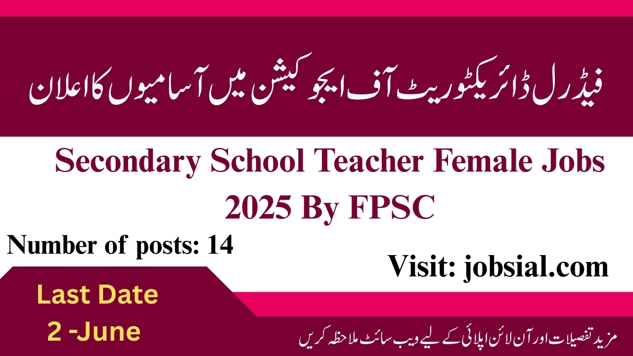 Secondary School Teacher Female Jobs 2025 By FPSC