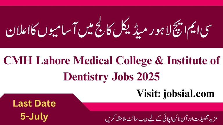 CMH Lahore Medical College Jobs 2025