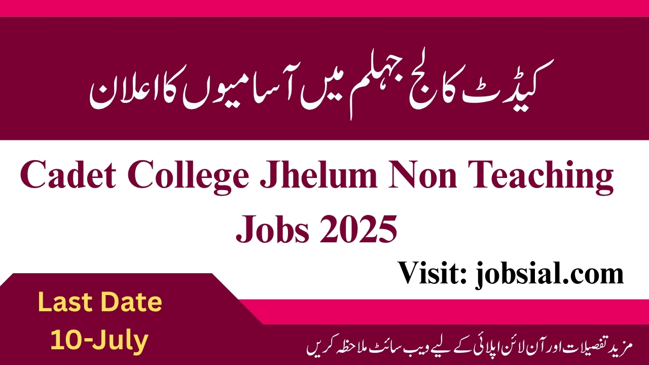 Cadet College Jhelum Jobs 2025
