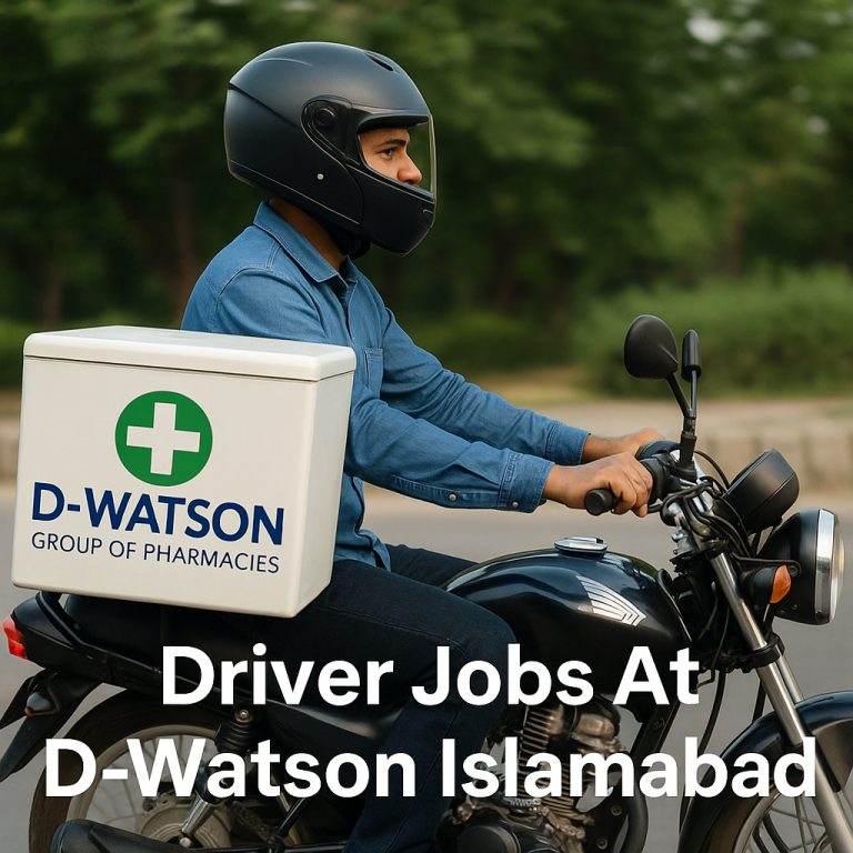 Drivers Jobs at D-Watson Group of Pharmacies Islamabad 2025