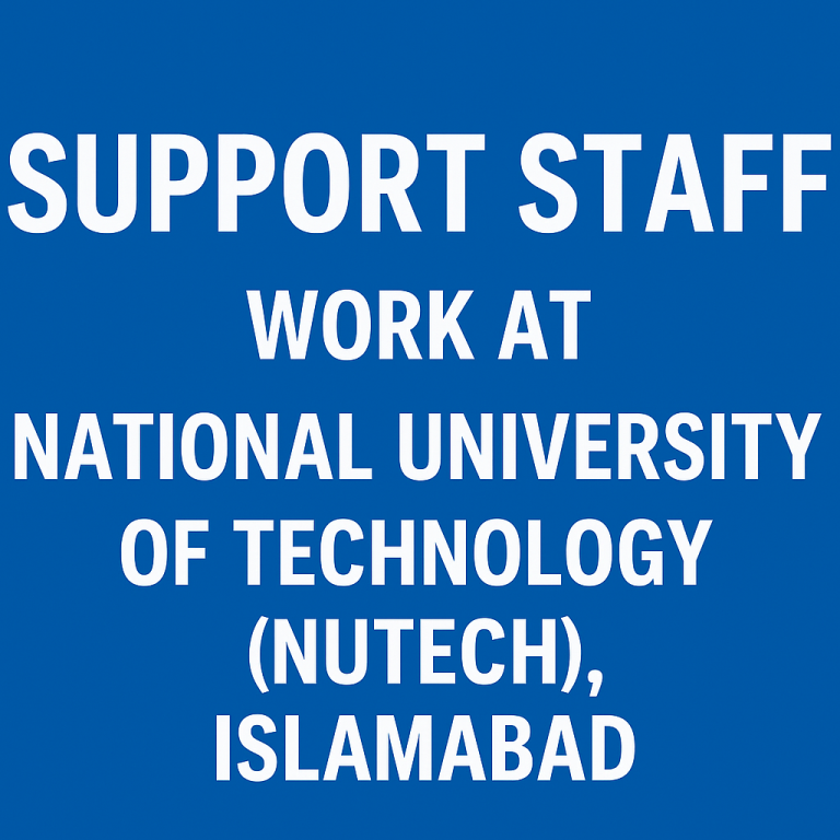 National University of Technology NUTECH Islamabad Jobs 2025